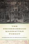 Matthew Spady - Neighborhood Manhattan Forgot