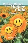 Denise Ackles - Positive Quotes from a Mother to Her Child