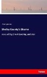 Anonymous - Shelby County's Shame
