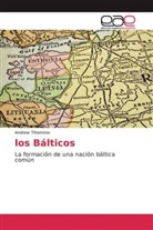 Andrew Tihomirov - los Bálticos