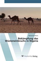 Mohammed Adama - Bekämpfung des Wüsteneinbruchs in Nigeria