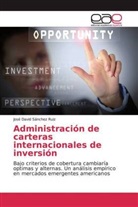 José David Sánchez Ruiz - Administración de carteras internacionales de inversión