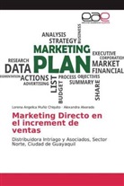 Alexandr Alvarado, Alexandra Alvarado, Lorena Angelic Muñiz Chiquito, Lorena Angelica Muñiz Chiquito - Marketing Directo en el increment de ventas