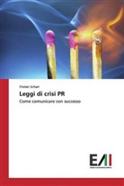 Florian Scharr - Leggi di crisi PR