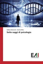 Dzintra Ili¿ko, Dzintra Ilisko, Val¿rijs Makarevi¿s, Val rijs Makarevics, Valerij Makarevics, Valerijs Makarevics - Sette saggi di psicologia