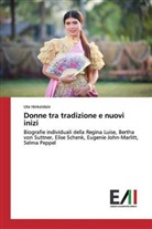 Ute Hinkeldein - Donne tra tradizione e nuovi inizi