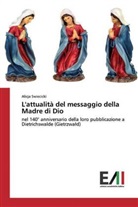 Alicja Swiecicki - L'attualità del messaggio della Madre di Dio