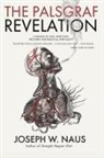 Joseph W Naus, Joseph W. Naus - The Palsgraf Revelation