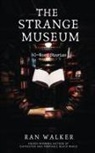 Ran Walker - The Strange Museum