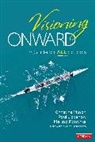 Corwin, Paul W Liabenow, Paul W. Liabenow, Paul W. W. Liabenow, Christine Y Mason, Christine Y. Mason... - Visioning Onward