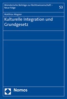 matthias wagner - Kulturelle Integration und Grundgesetz