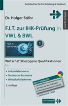 Holger Stöhr - F.I.T. zur IHK-Prüfung in VWL & BWL