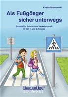 Kirstin Gramowski - Als Fußgänger sicher unterwegs