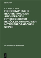 C Nägeli, C v Nägeli, C. V. Nägeli, A Peter, A. Peter - Monographische Bearbeitung der Archieracien mit besonderer Berücksichtigung der mitteleuropäischen Sippen