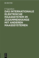 F Uppenborn, F. Uppenborn - Das internationale elektrische Maasssystem im Zusammenhange mit anderen Maasssystemen