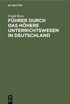 Ewald Horn - Führer durch das Höhere Unterrichtswesen in Deutschland