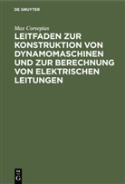 Max Corsepius - Leitfaden zur Konstruktion von Dynamomaschinen und zur Berechnung von elektrischen Leitungen