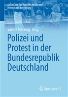 Sabin Mecking, Sabine Mecking - Polizei und Protest in der Bundesrepublik Deutschland