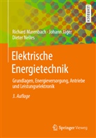 Johan Jäger, Johann Jäger, Johann (Prof. Jäger, Richar Marenbach, Richard Marenbach, Richard (Dr.-Ing. Marenbach... - Elektrische Energietechnik