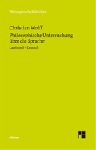 Rainer Specht, Christia Wolff, Christian Wolff, Raine Specht, Rainer Specht - Philosophische Untersuchung über die Sprache