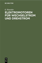 G Roessler, G. Roessler - Elektromotoren für Wechselstrom und Drehstrom