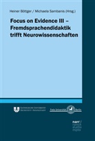 Heine Böttger, Heiner Böttger, Prof. Dr. Heiner Böttger, Heine Böttger (Prof Dr), Pro Dr Heiner Böttger, Dr Michaela Sambanis... - Focus on Evidence III; .. Bd.III