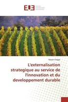 Hassan Chagar - L'externalisation strategique au service de l'innovation et du developpement durable