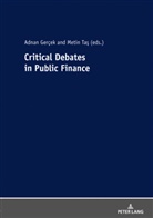 Adnan Gercek, Metin Ta¿, Metin Tas - Critical Debates in Public Finance