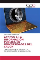 Patricio Andres Acevedo Rojas - ACCESO A LA INFORMACIÓN PUBLICA EN UNIVERSIDADES DEL CRUCH