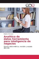 Roberto Peña Luna - Analítica de datos herramienta para inteligencia de negocios