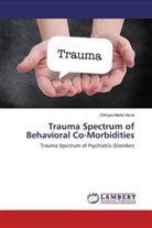 Olimpia Maria Varva - Trauma Spectrum of Behavioral Co-Morbidities