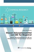 Azharin Shah Abd Aziz - Wasser Adsorptionsmittel von SBE für Biopetrol