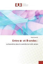 Kaled Hamodi - Entre - et -ondes :