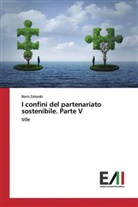 Boris Zalesski - I confini del partenariato sostenibile. Parte V