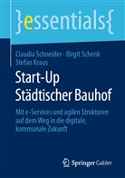 Stefan Kraus, Birgi Schenk, Birgit Schenk, Claudi Schneider, Claudia Schneider - Start-Up Städtischer Bauhof