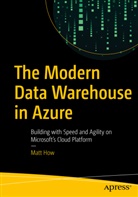 Matt How - The Modern Data Warehouse in Azure