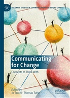 J Tacchi, Jo Tacchi, Tufte, Tufte, Thomas Tufte - Communicating for Change