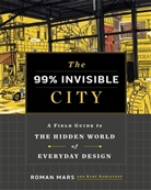 99% Invisible, Kurt Kohlstedt, Roma Mars, Roman Mars - The 99% Invisible City