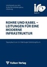 Thoma Wegener, Thomas Wegener - Rohre und Kabel - Leitungen für eine moderne Infrastruktur