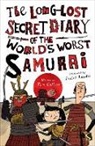 Tim Collins, Isobel Lundie - The Long-Lost Secret Diary of the World's Worst Samurai