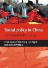 Chak Kwan Chan, King Lun Ngok, Kinglun Ngok, David Phillips - Social policy in China
