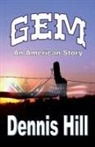 Dennis Hill - Gem