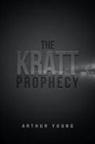 Arthur Young - The Kratt Prophecy