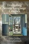 Greta Gorsuch, Dale Griffee - Evaluating Second Language Courses