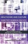 Raffaele de Luca Picione, Maria Francesca Freda - Healthcare and Culture