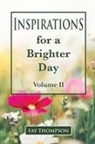 Fay Thompson - Inspirations for a Brighter Day Volume II