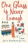 Jane Wenham-Jones, Wenham-Jones Jane - One Glass is Never Enough