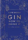 Dave Broom, Broom Dave - Gin: How to Drink It