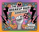 Jenna Luecke - The Breakup Hair Handbook