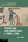 John M. Collins, COLLINS JOHN M. - Martial Law and English Laws, C.1500-C.1700